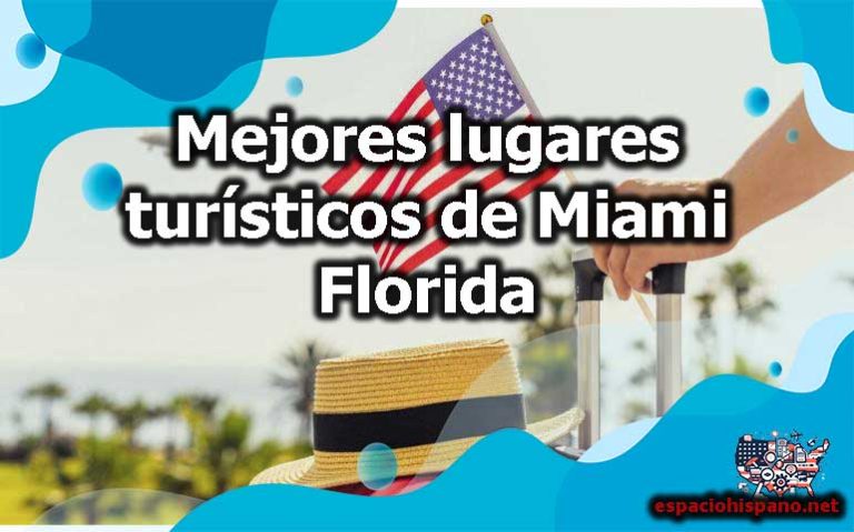 Mejores lugares turísticos de Miami Florida