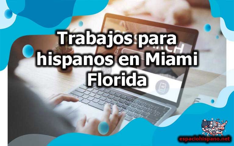 Trabajos para hispanos en Miami Florida